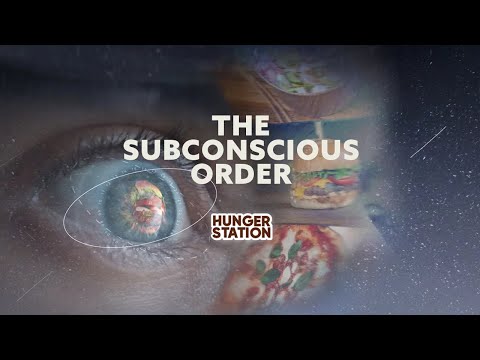 Hunger Station – The Subconscious Order (case study) – youtube