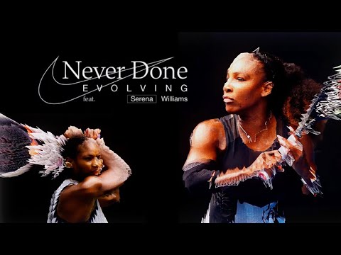Nike – Never Done Evolving, ft Serena (case study) – youtube
